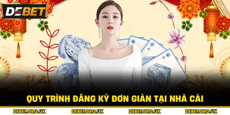Quy trình đăng ký đơn giản tại nhà cái
